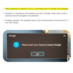 After updating Depence to version 4.0.12, it prompts that the dongle was not detected. Solution.